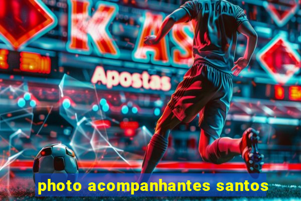 photo acompanhantes santos